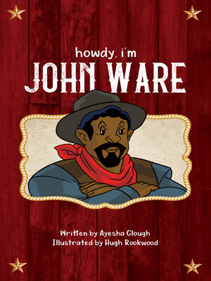 cover image of Howdy, I'm John Ware